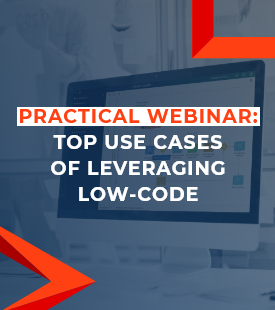 Creatio Invites to a Practical Webinar: Top Use Cases of Leveraging Low-Code Technology to Accelerate Customer-Facing and Operational Processes
