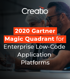 Creatio Recognized in 2020 Gartner Magic Quadrant for Enterprise Low Code Application Platforms