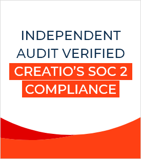 Independent Audit Verified Creatio’s SOC 2 Compliance