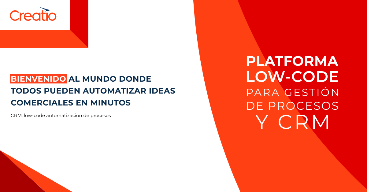 CRM, low-code automatización de procesos | Creatio