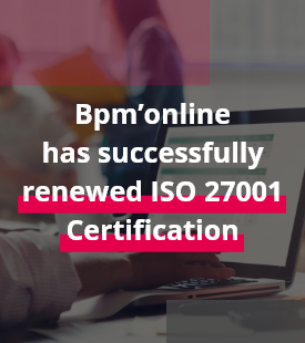 Bpm'online renewed ISO 27001