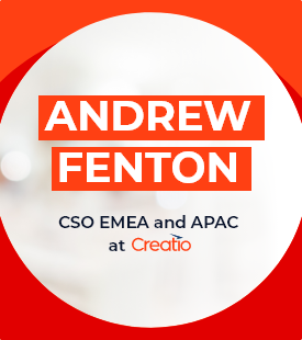 Andrew Fenton has been appointed as CSO EMEA and APAC at Creatio to further strengthen the expansion in the region