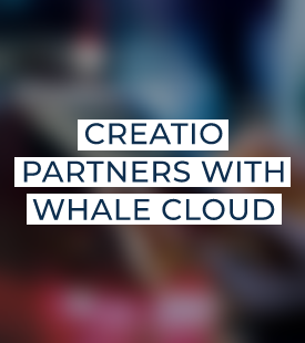 Creatio Partners with Whale Cloud to Accelerate Digital Transformation for Telcos