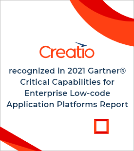 Creatio Recognized in 2021 Gartner® Critical Capabilities for Enterprise Low-Сode Application Platforms Report