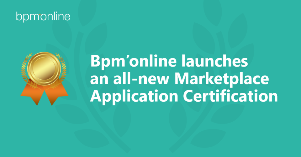 Bpm’online launches an all-new Marketplace Application Certification