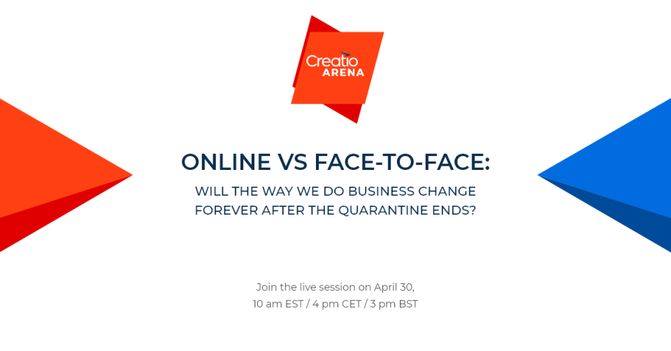 Creatio Arena, a Biweekly Hot Debate, will discuss Online vs Face-to-Face in Business