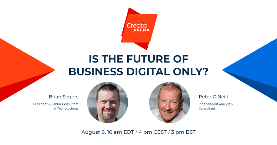 Creatio to Discuss If the Future of Business is Digital Only During Upcoming Creatio Arena
