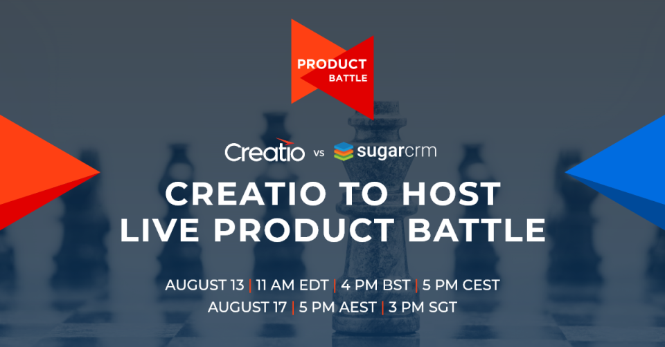 Host Live Product Battle: Creatio vs. SugarCRM