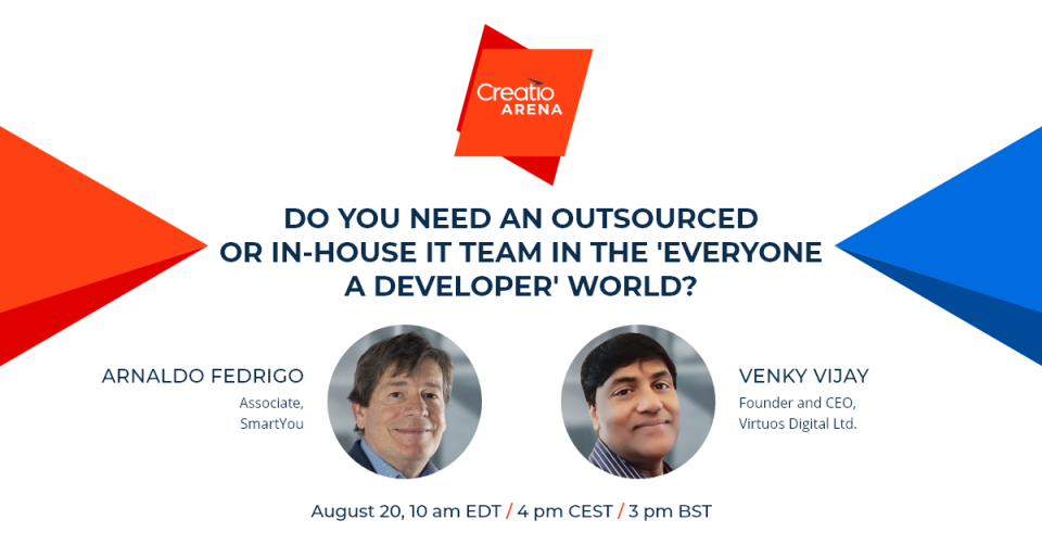 Creatio to Discuss Outsourced vs In-House IT Teams in the 'Everyone a Developer' World During Upcoming Creatio Arena