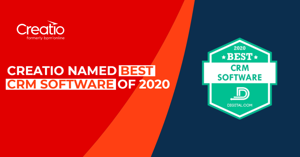 Creatio Named Best Customer Relationship Management Software of 2020 by Digital.com
