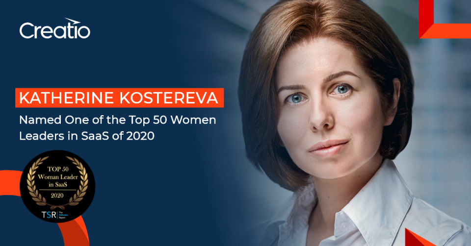 Katherine Kostereva, CEO and Managing Partner of Creatio, Named Top 50 Women Leaders in SaaS of 2020 