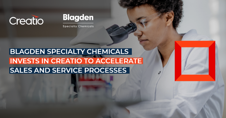 Blagden Specialty Chemicals Invests in Creatio to Accelerate Sales and Service Processes