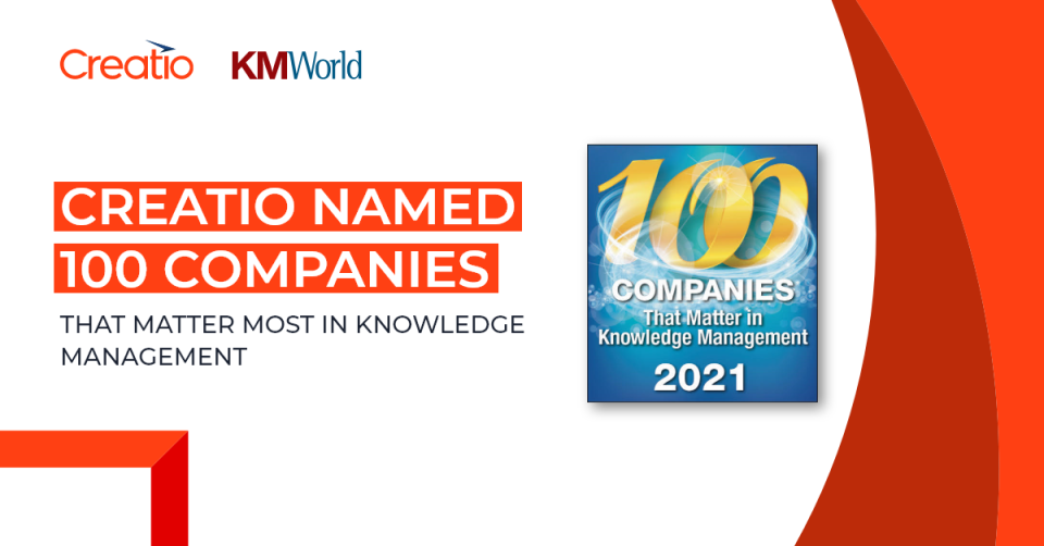 Creatio Recognized Among 100 Companies that Matter Most in Knowledge Management by KMWorld
