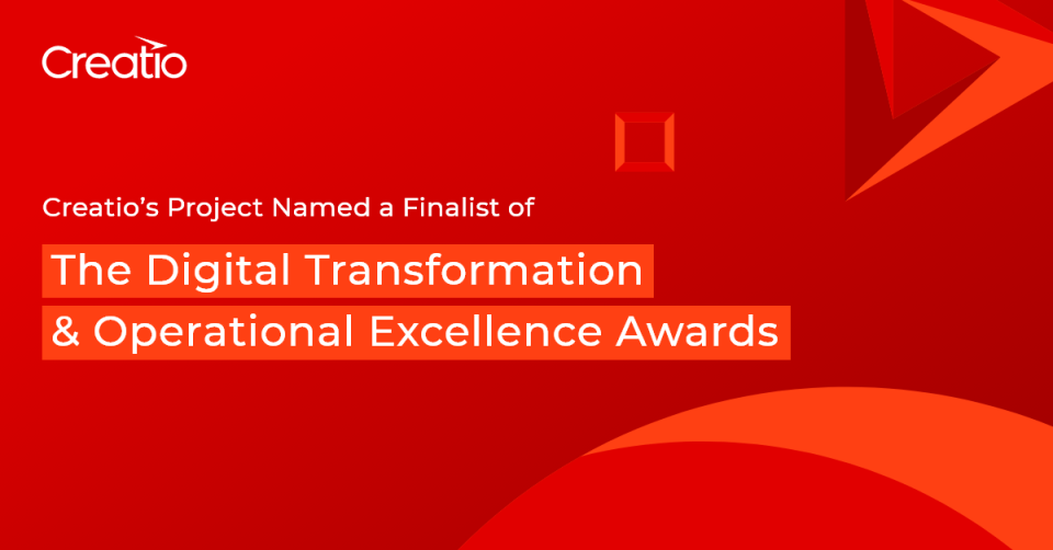 Creatio’s Project Named a Finalist in The Digital Transformation & Operational Excellence Awards