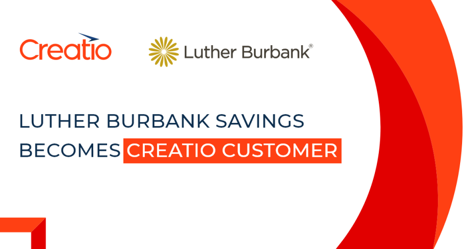 Luther Burbank Savings Becomes Creatio Customer 