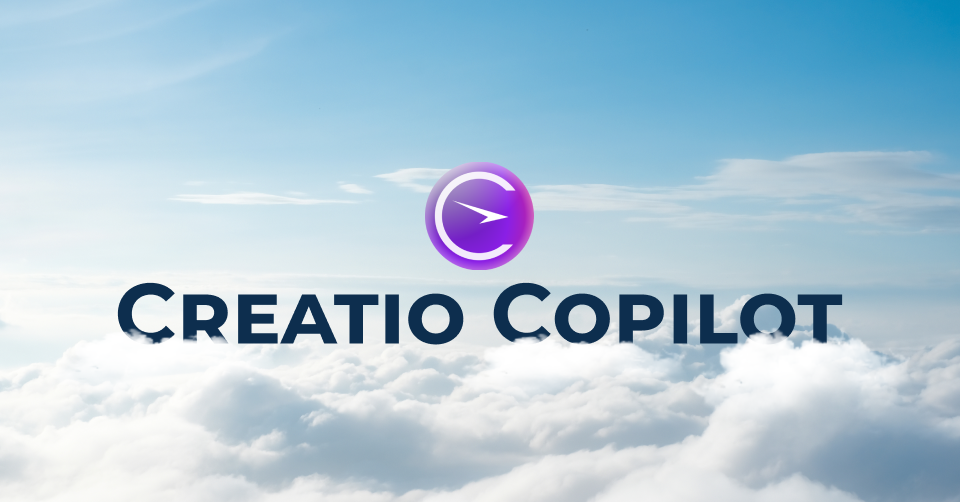 Creatio prezentuje Copilot – rozwiązanie łączące w sobie możliwości GenAI i No-Code