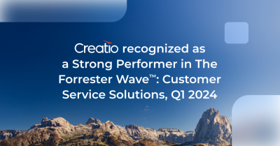 Creatio Recognized in Customer Service Solutions Report, Q1 2024 by an Independent Research Firm  